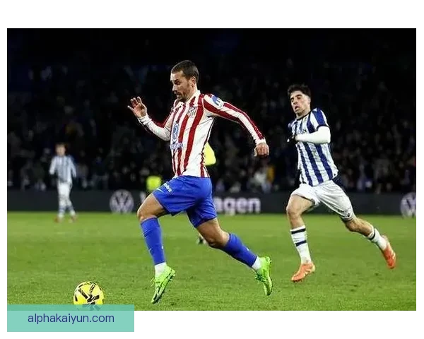 西蒙尼战术核心分析助力马竞在新赛季持续提升竞争力