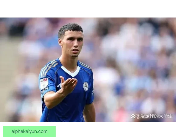 英超莎士比亚执教下莱斯特城表现稳健，状态回暖值得关注